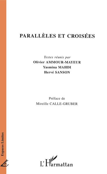 Parallèles et croisées (9782747557665-front-cover)