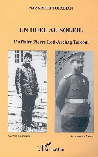 UN DUEL AU SOLEIL, L'affaire Pierre Loti - Archage Torcom (9782747526302-front-cover)