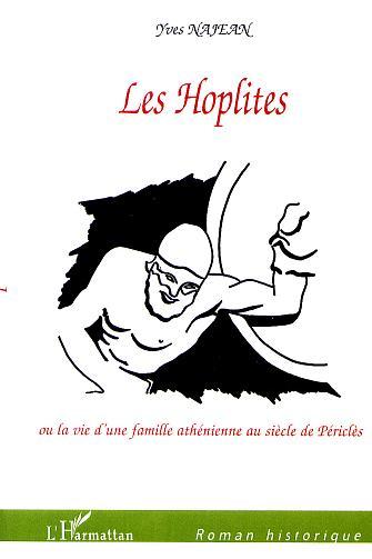 LES HOPLITES ou la vie d'une famille athénienne au siècle de Périclès (9782747528900-front-cover)