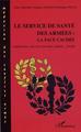 LE SERVICE DE SANTÉ DES ARMÉES : LA FACE CACHÉE, Corruption, Abus de pouvoir, omertà Avenir (9782747534994-front-cover)