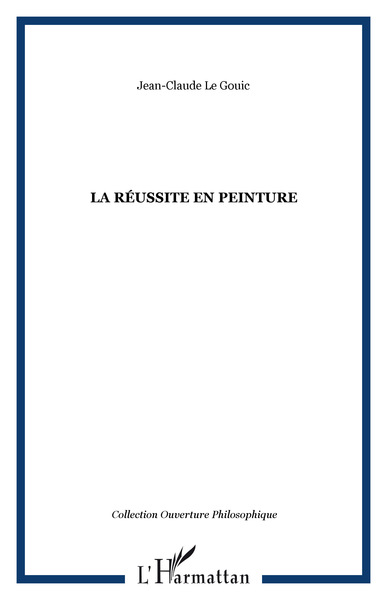 LA RÉUSSITE EN PEINTURE (9782747516310-front-cover)