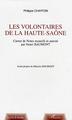 Les volontaires de la Haute-Saône, Carnet de Notes recueilli et annoncé par Henri Baumont (9782747562164-front-cover)