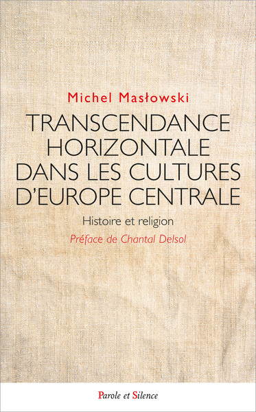 TRANSCENDANCE HORIZONTALE DANS LES CULTURES D'EUROPE CENTRALE, HISTOIRE ET RELIGION (9782889594955-front-cover)