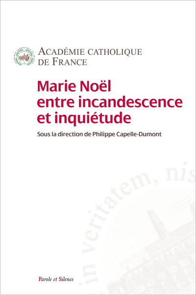 Marie Noël entre incandescence et inquiétude (9782889592548-front-cover)