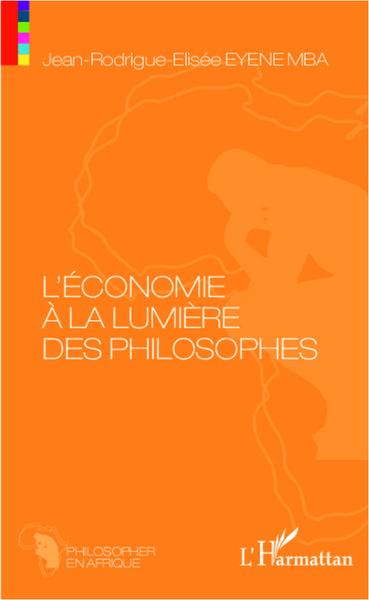L'éconime à la lumière des philosophes (9782336301600-front-cover)