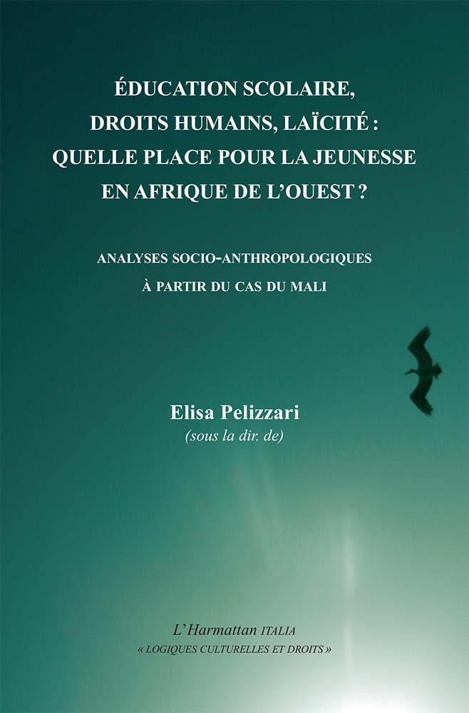 Education scolaire, droits humains, laïcité:, quelle place pour la jeunessse en Afrique de l'Ouest ? (9782336318851-front-cover)