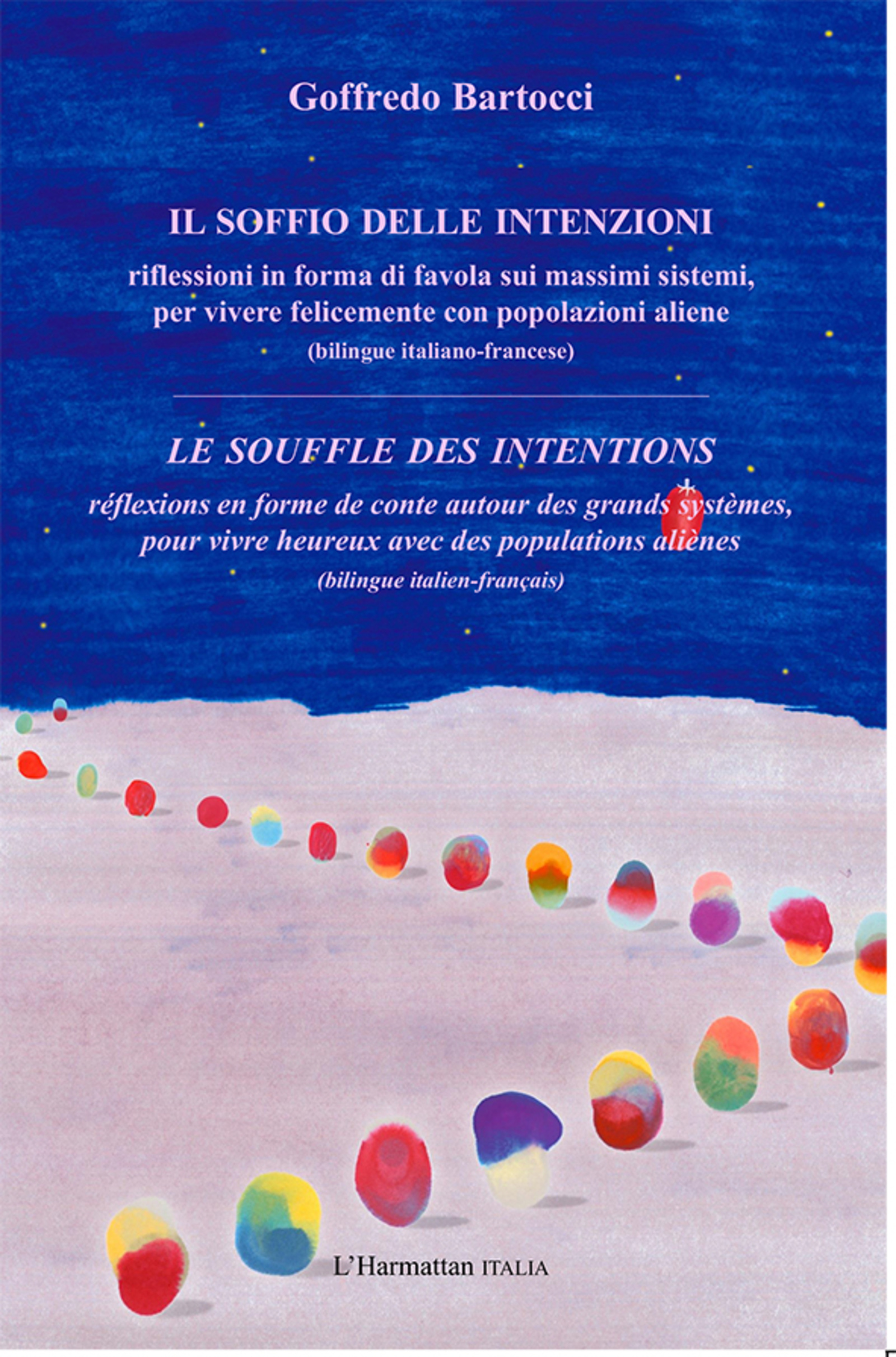 Le souffle des intentions / Il soffio delle intenzioni, Réflexion en forme de conte autour des grands systèmes, pour vivre heure (9782336307213-front-cover)