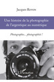 Une histoire de la photographie de l'argentique au numérique, Photographes... photographiés ! (9782336303215-front-cover)