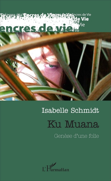 Ku Muana. Genèse d'une folie (9782336308524-front-cover)