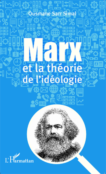 Marx et la théorie de l'idéologie (9782336304700-front-cover)