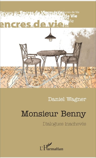 Monsieur Benny, Dialogues inachevés (9782336308579-front-cover)