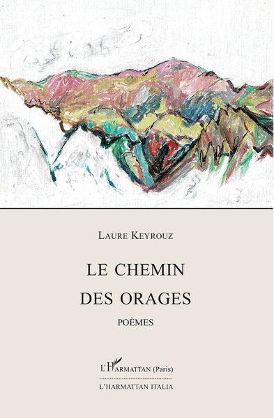Le chemin des orages - poèmes (9782336319162-front-cover)