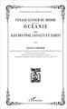 Voyage autour du monde, Océanie : les îles des Pins, Loyalti et Tahiti (9782336307473-front-cover)