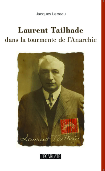 Laurent Tailhade dans la tourmente de l'Anarchie (9782336307237-front-cover)