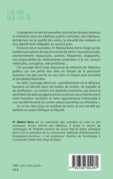 La vie sur un fil, Nouvelles de mon hôpital (9782336304281-back-cover)