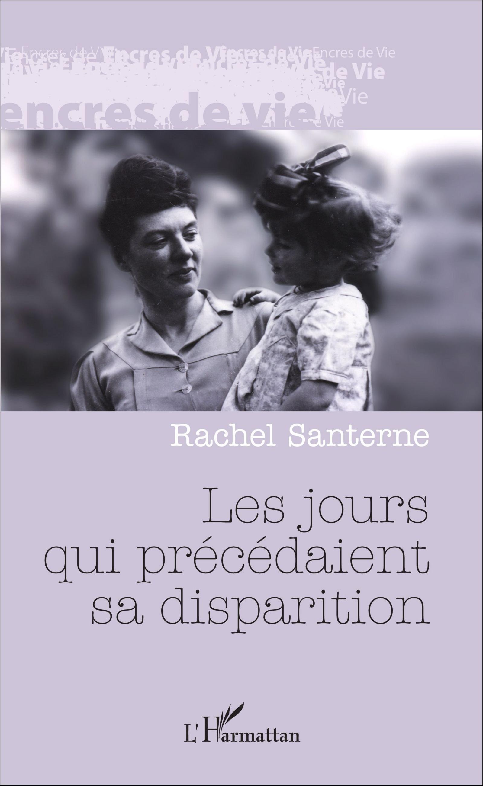 Les jours qui précédaient sa disparition (9782336308425-front-cover)