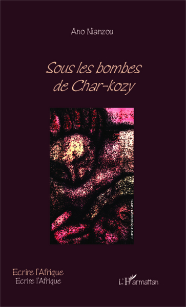 Sous les bombes de Char-kosy (9782336302393-front-cover)