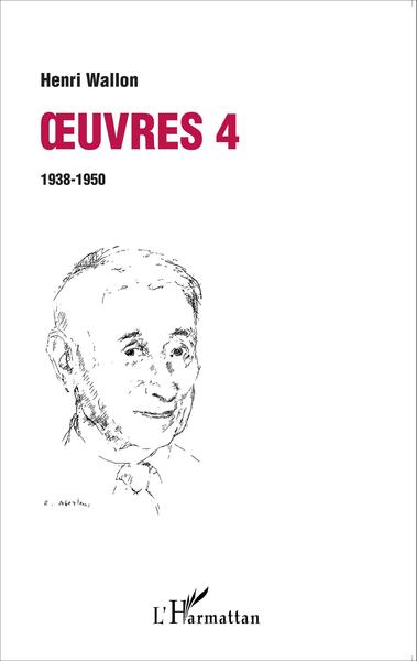 Oeuvres 4 : 1938 1950 (9782336302652-front-cover)