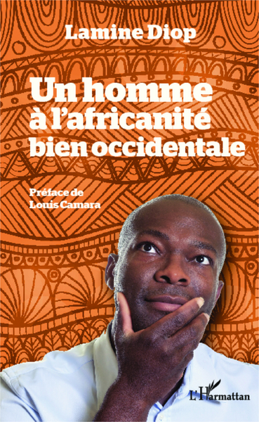 Un homme à l'africanité bien occidentale (9782336304939-front-cover)