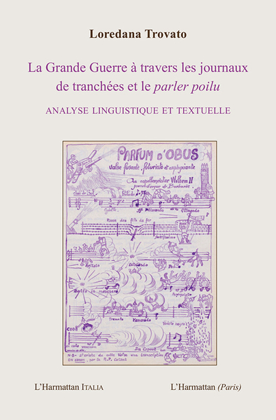 La Grande Guerre à travers les journaux de Tranchées, Analyse linguistique et textuelle (9782336318868-front-cover)