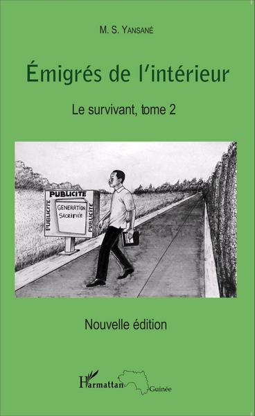 Emigrés de l'intérieur. Le survivant Tome 2 (9782336309774-front-cover)