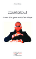 Coupé-décalé, Le sens d'un genre musical en Afrique (9782336300979-front-cover)