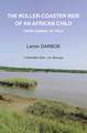 The roller-coaster ride of an African child, From Gambia to Italy (9782336312385-front-cover)
