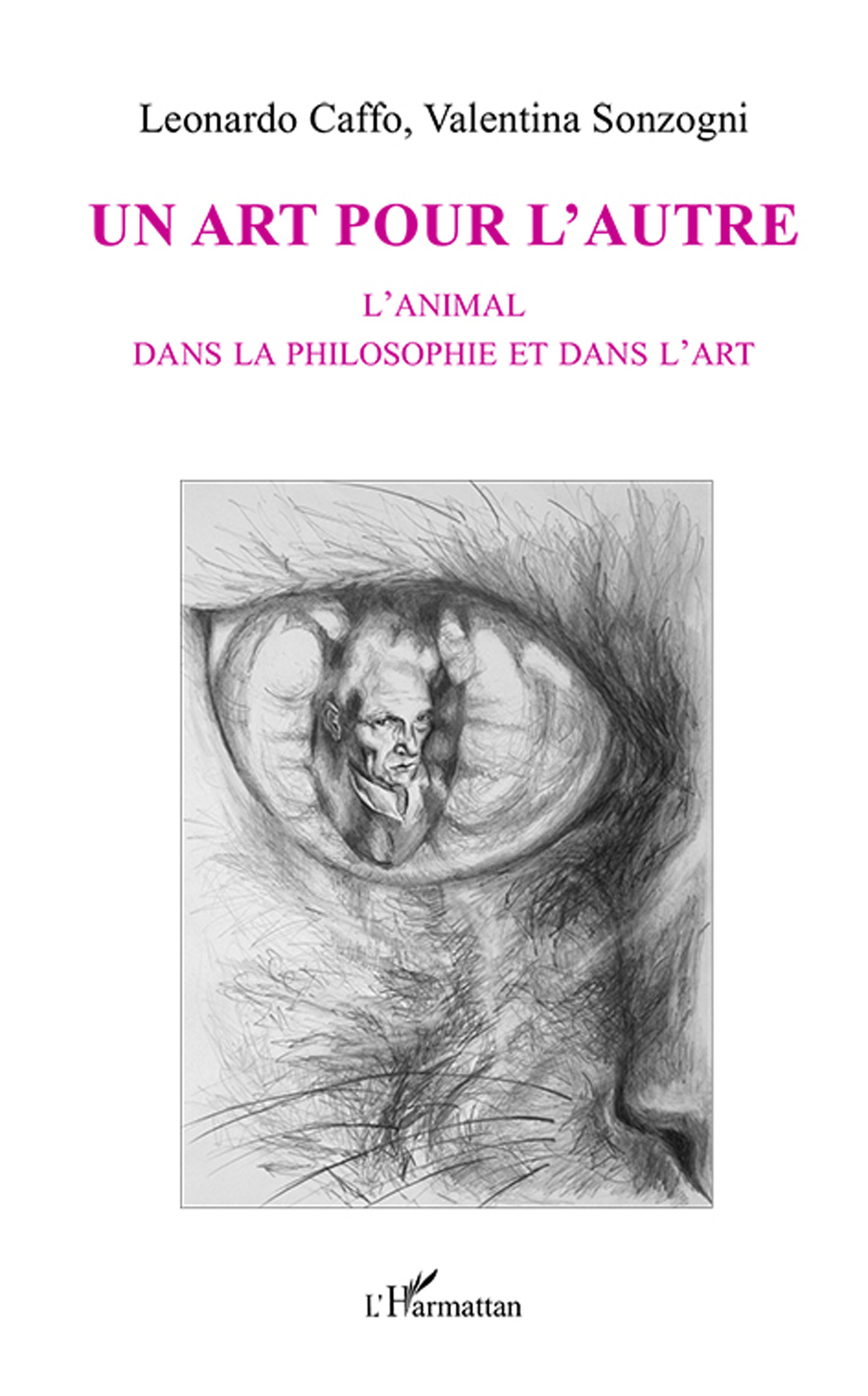 Un art pour l'autre, L'animal dans la philosophie et dans l'art (9782336307251-front-cover)