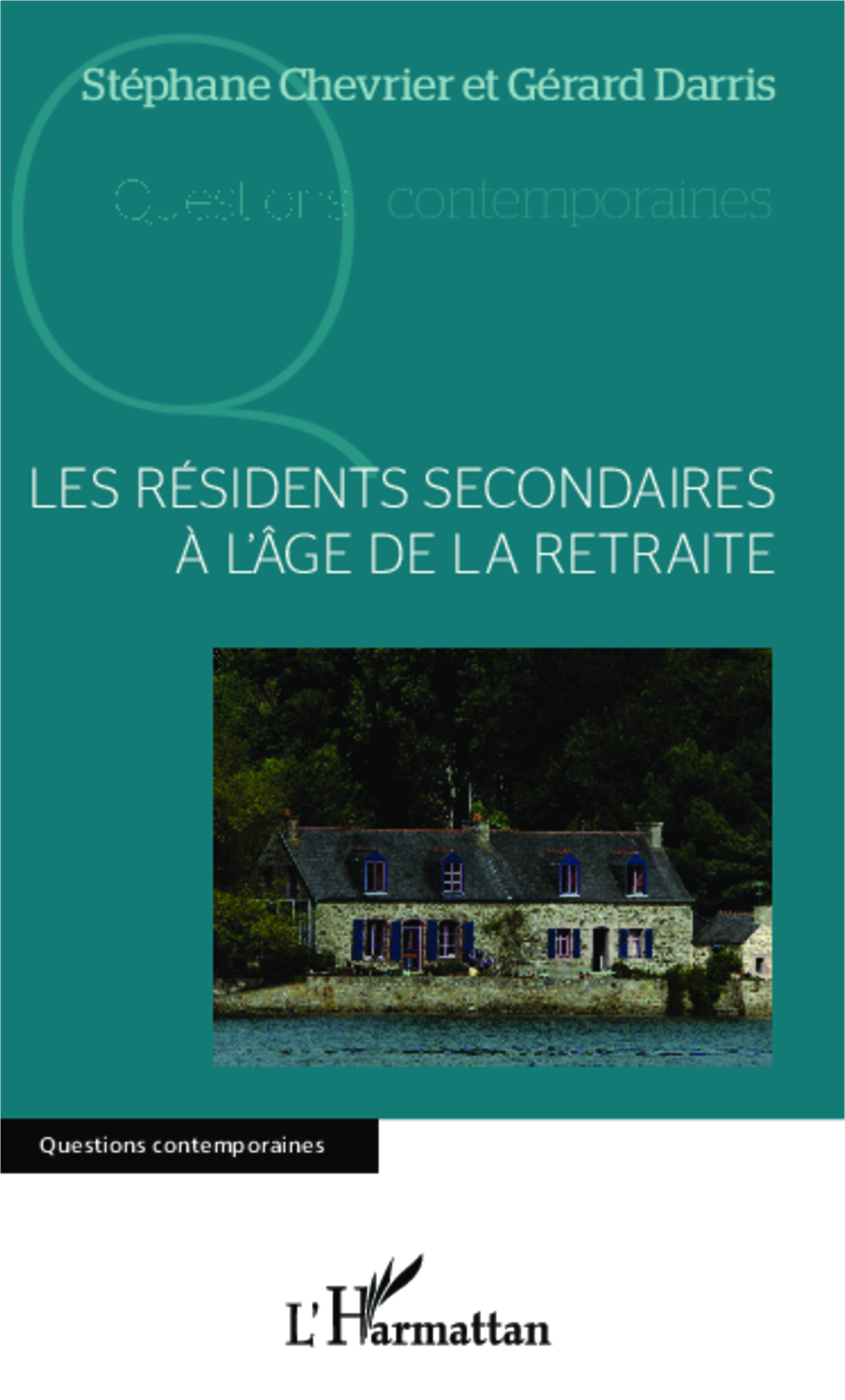 Les résidents secondaires à l'age de la retraite (9782336302492-front-cover)