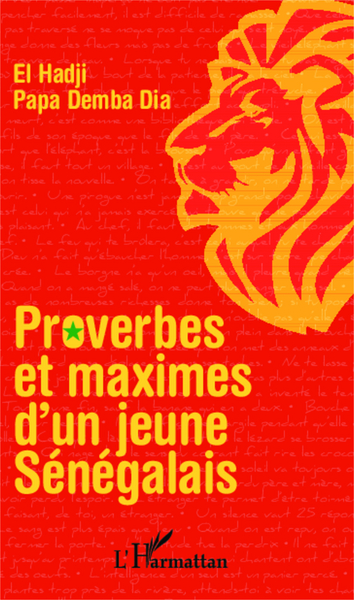 Proverbes et maximes d'un jeune sénégalais (9782336304335-front-cover)