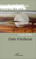 Ciels d'enfance (9782336308494-front-cover)