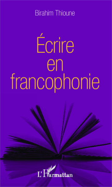 Ecrire en francophonie (9782336304755-front-cover)