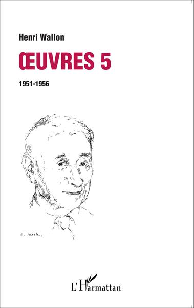 Oeuvres 5 : 1951-1956 (9782336302669-front-cover)