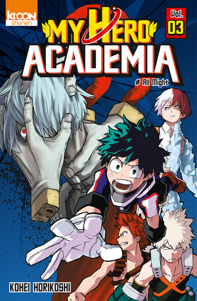 My Hero Academia T03 (9782355929724-front-cover)