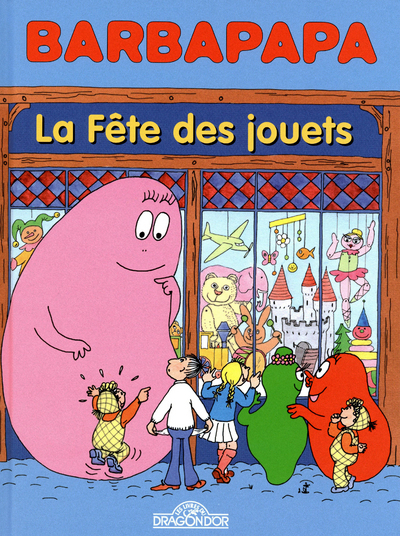 Barbapapa - La fête des jouets (9782821200142-front-cover)
