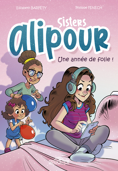 Sisters Alipour - B.D. - Une année de folie ! - Bande dessinée - Dès 8 ans (9782821211803-front-cover)