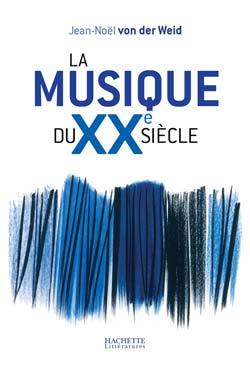 La musique du XXe siècle (9782012359482-front-cover)