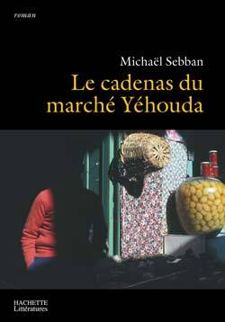 Le cadenas du marché Yahouda (9782012358485-front-cover)