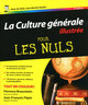 La culture générale illustrée 2ed pour les nuls (9782754012751-front-cover)