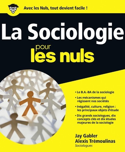 La Sociologie Pour les nuls (9782754037716-front-cover)