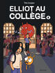 Elliot au collège - Tome 4 - Dernier frisson (9782808510288-front-cover)