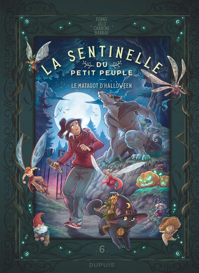 La sentinelle du Petit Peuple - Tome 6 - Le matagot d'Halloween (9782808511407-front-cover)