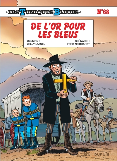 Les Tuniques Bleues - Tome 68 - De l or pour les Bleus (9782808504188-front-cover)