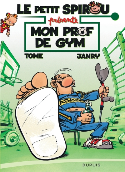Le Petit Spirou présente... - Tome 1 - Mon prof de gym / Edition spéciale, Limitée (Opé été 2024) (9782808506526-front-cover)