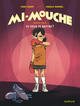 Mi-Mouche - Tome 1 - Tu veux te battre ? (9782808504348-front-cover)