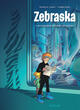 Zebraska - Tome 1 - Un garçon pas comme les autres T1/2 (9782808504850-front-cover)