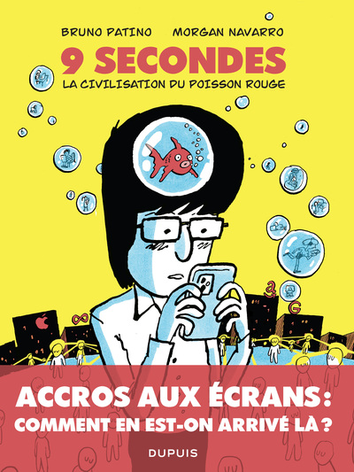 9 secondes, la civilisation du poisson rouge, Petit traité sur le marché de lattention (9782808500616-front-cover)