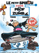 Le Petit Spirou présente... - Tome 6 - Mon prof de Zumba (9782808514491-front-cover)
