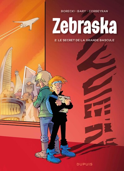 Zebraska - Tome 2 - Le secret de la Grande Bascule (9782808512008-front-cover)