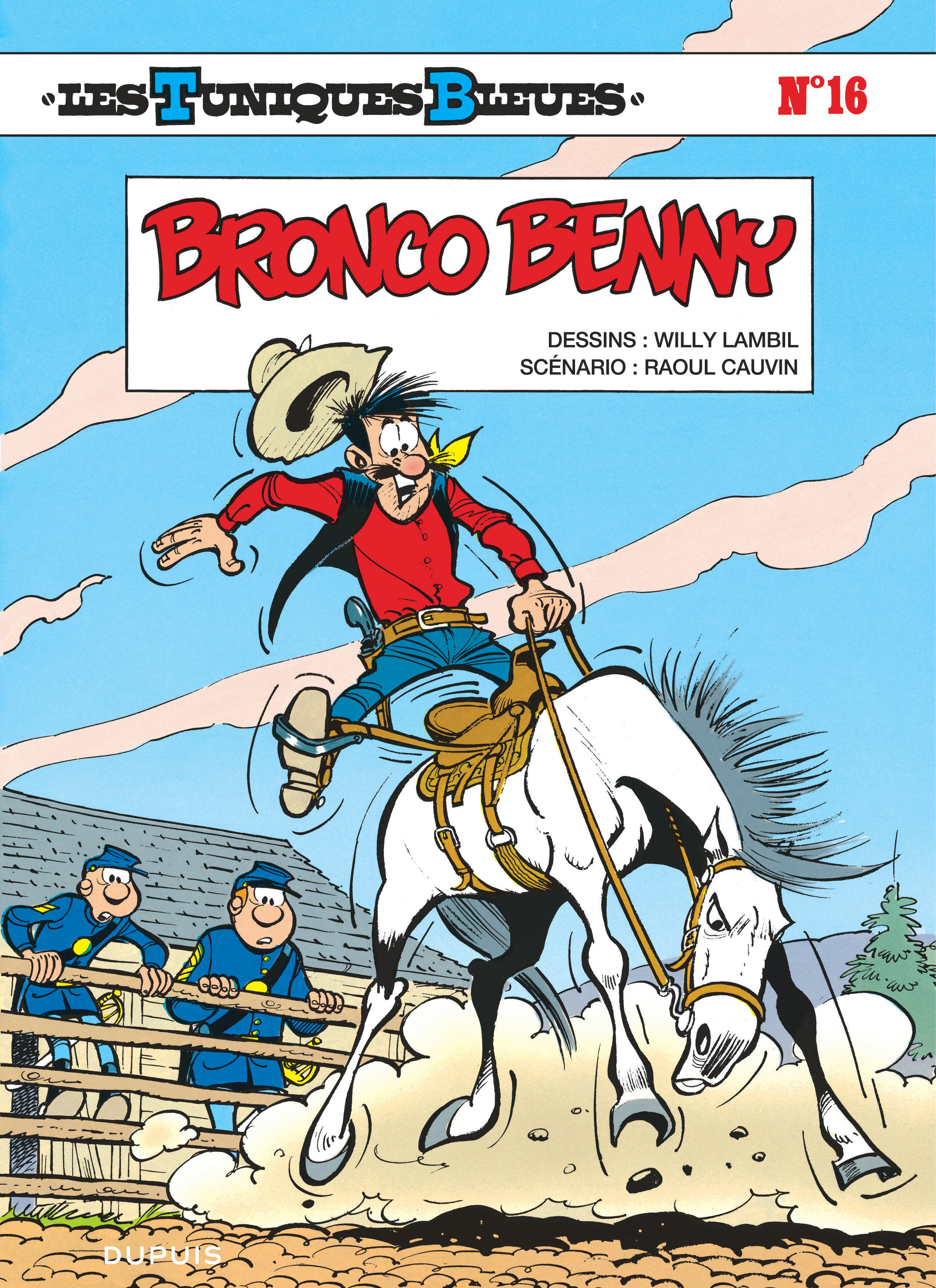 Les Tuniques Bleues - Tome 16 - Bronco Benny (9782808516662-front-cover)